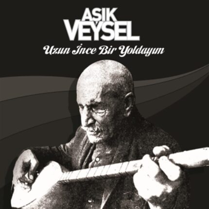 Aşık Veysel - Uzun İnce Bir yoldayım (Plak)
