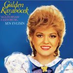 Gülden Karaböcek - Ağlıyorsam Yaşıyorum / Sen Evlisin (Plak)