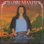 Barış Manço - Dağlar Dağlar (Plak)