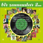 Bir Zamanlar 2 - Çeşitli Sanatçılar (2 Plak)