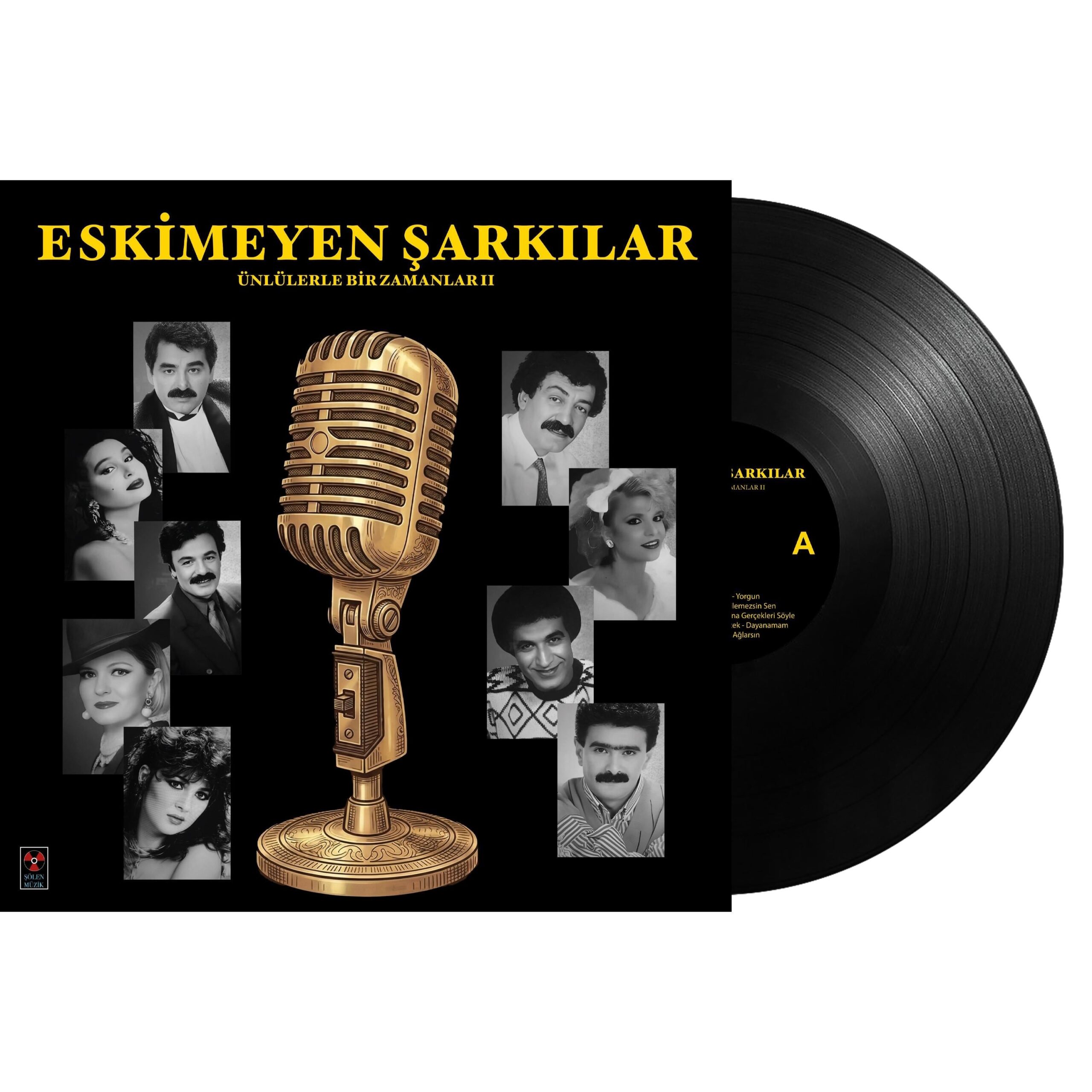 eskimeyen-sarkilar-unlulerle-bir-zaman-3bf-a9 Eskimeyen Şarkılar Ünlülerle Bir Zamanlar II (Plak) - Görsel 1