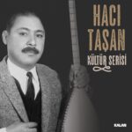 Hacı Taşan - Kültür Serisi (Plak)