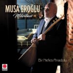 Musa Eroğlu - Mihriban / Bir Nefes Anadolu (Plak)