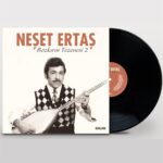 Neşet Ertaş - Bozkırın Tezenisi Vol.2 (Plak)